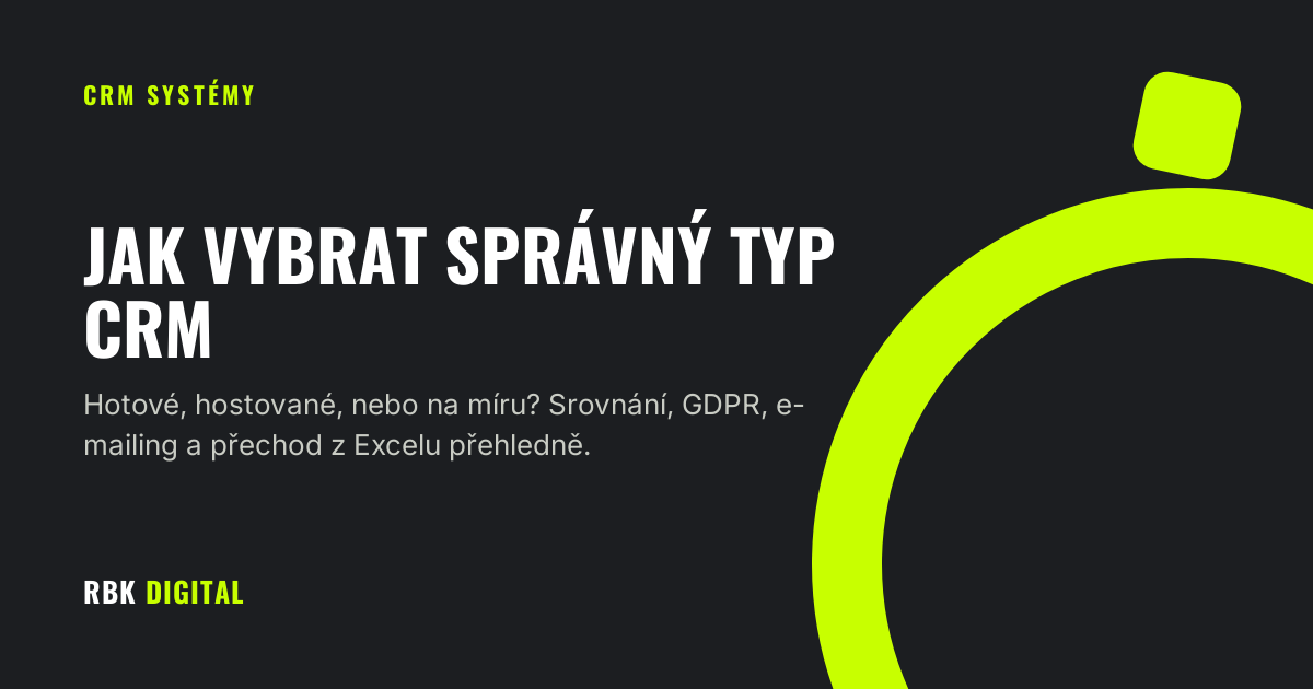 Titulní obrázek článku o tom, co je CRM systém a jak vybrat vhodný typ řešení.